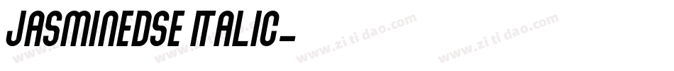 JasmineDSE Italic字体转换
